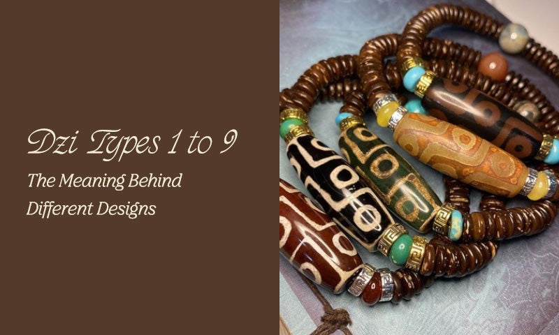 Dzi Types 1 to 9: The Meaning Behind Different Designs